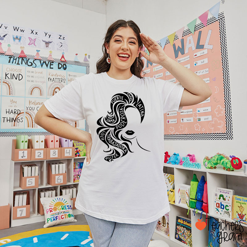 Empowered Latina Chicana Spanish Teacher T-Shirt