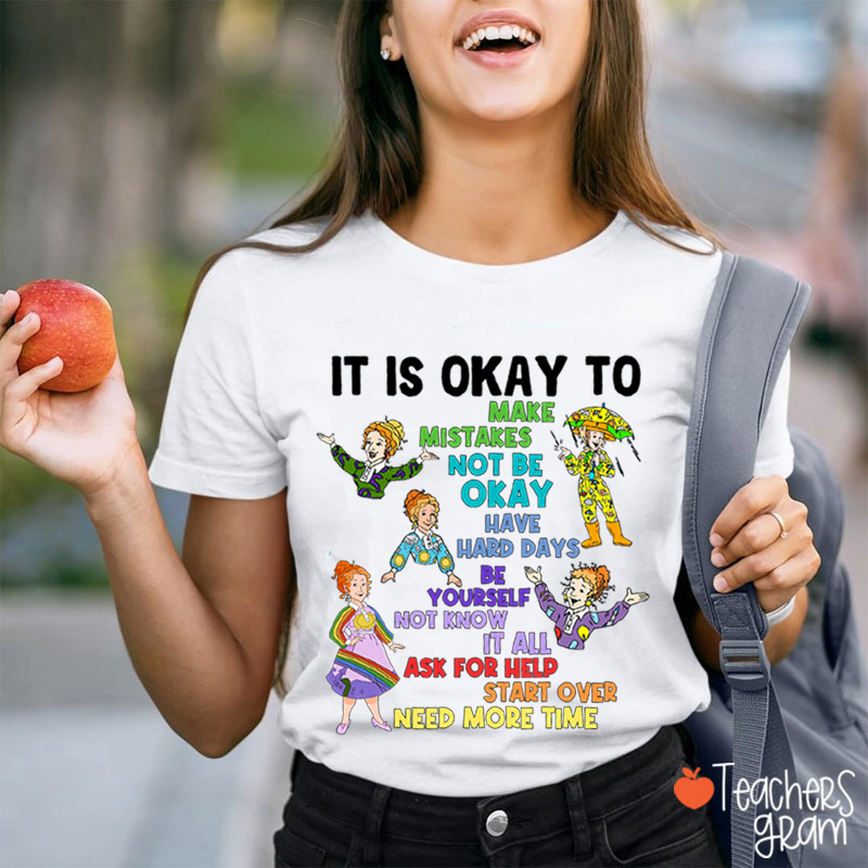It's Okay To Make Mistakes Teacher T-Shirt