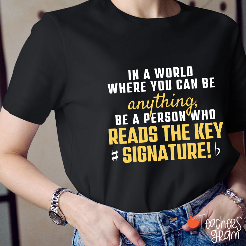 Reads The Key Signature Music Teacher T-Shirt