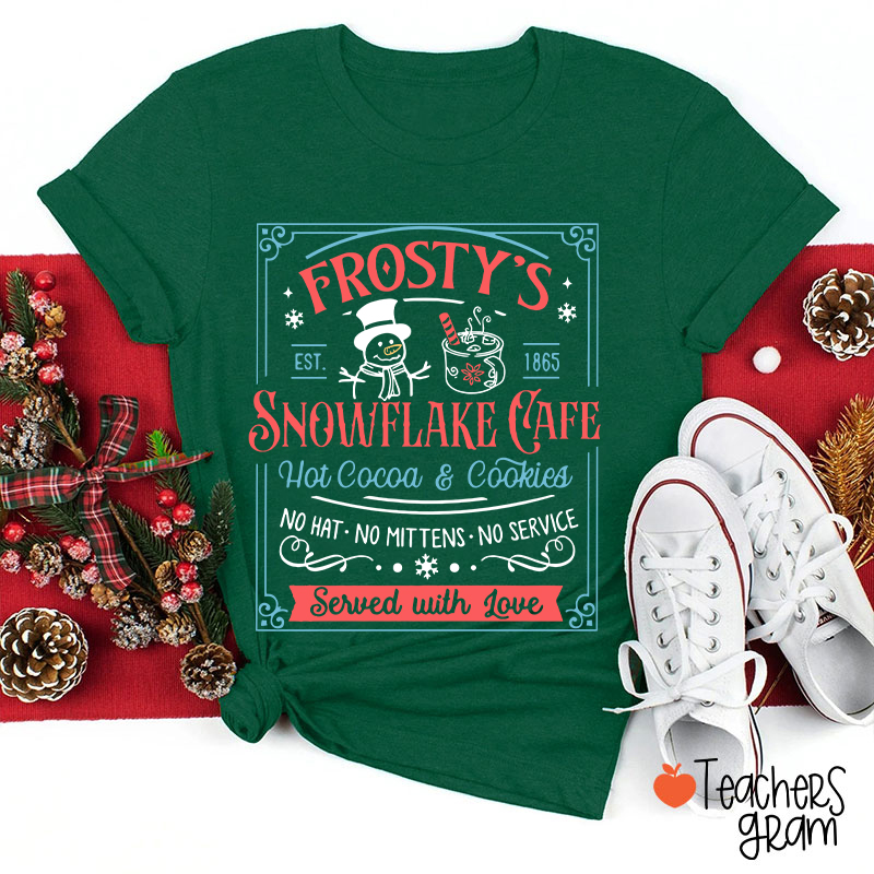 Frosty's Snowflake Cafe Teacher T-Shirt