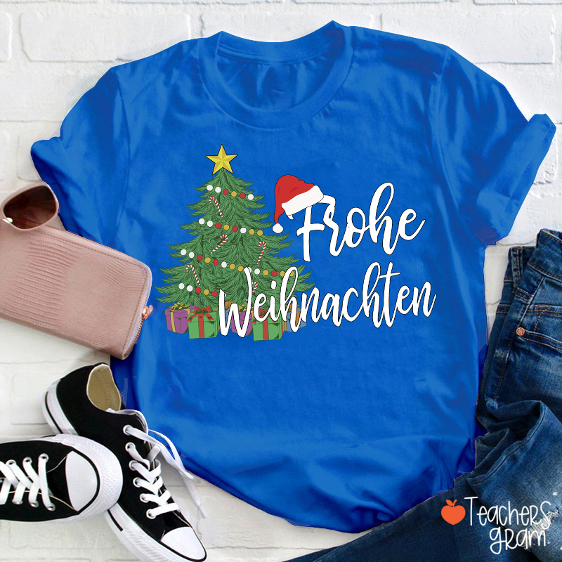 Frohe Weihnachten Christmas Tree German Teacher T-Shirt