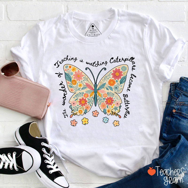The Wonder Of Teaching Teacher T-Shirt