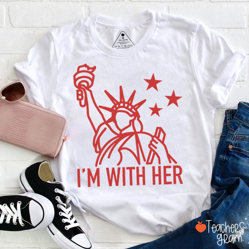 I'm With Her Teacher T-Shirt