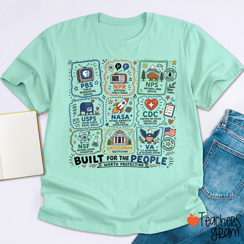 Built For The People Worth Protecting Teacher T-Shirt