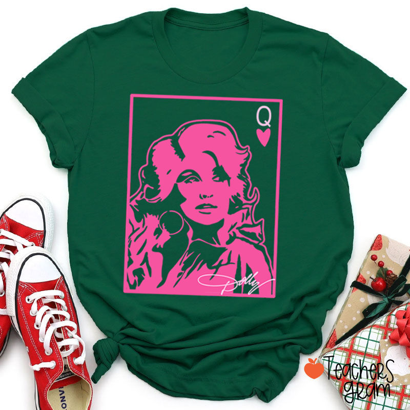 Dolly Queen Of Hearts Poker Card Pink Portrait Country Music Teacher T-Shirt