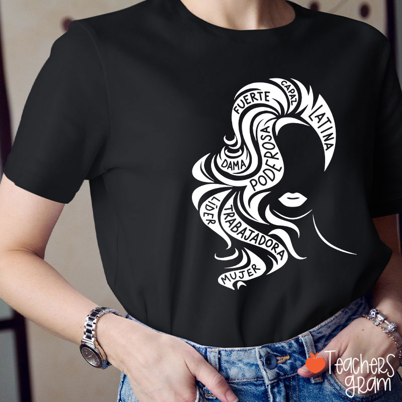 Empowered Latina Chicana Spanish Teacher T-Shirt