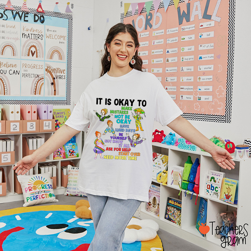 It's Okay To Make Mistakes Teacher T-Shirt