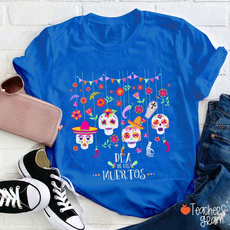 Sugar Skull Dia De Los Muertos Spanish Teacher T-Shirt