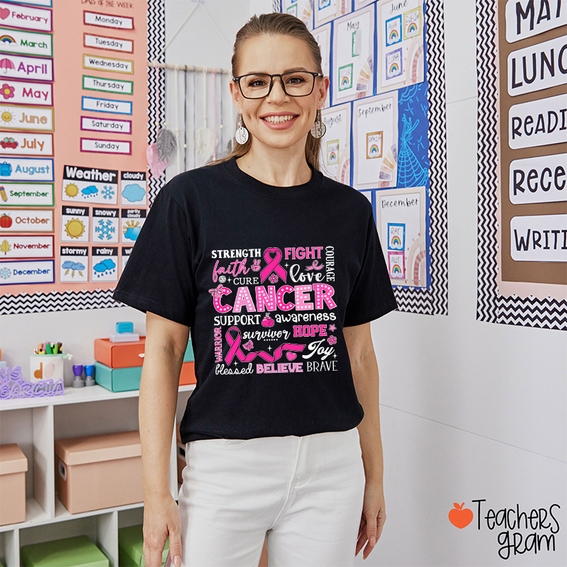 Strength Fight Love Cancer Breast Cancer Awareness Teacher T-Shirt