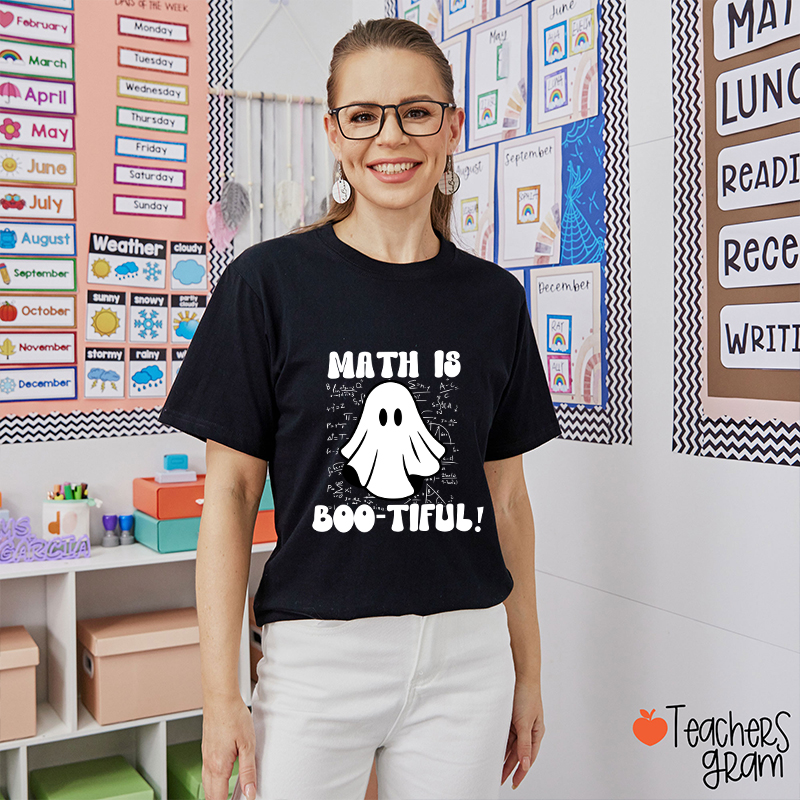Math Is Bootiful Teacher T-Shirt