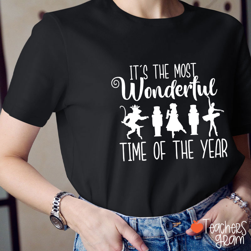 It's The Most Wonderful Time Of The Year Christmas Teacher T-Shirt