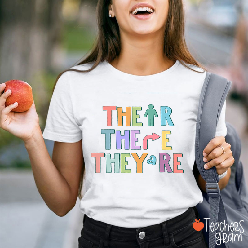Their There They're English Teacher T-Shirt