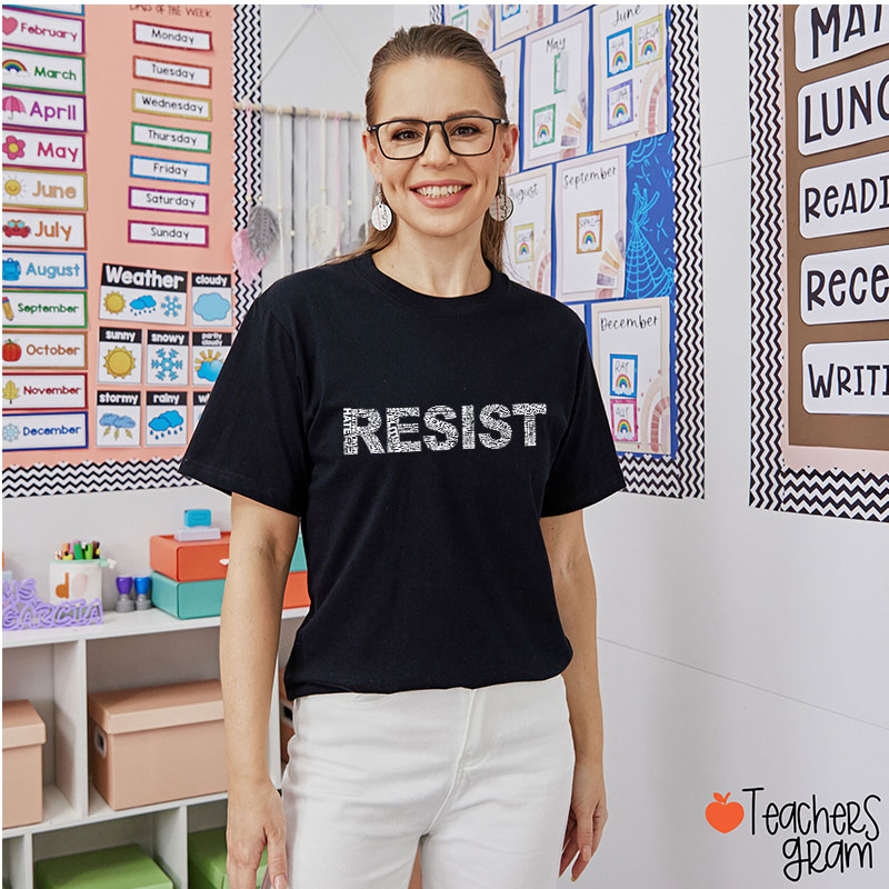 RESIST Teacher T-Shirt