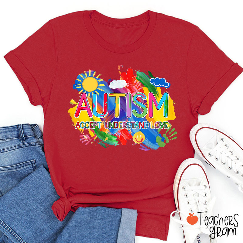 Autism Accept Understand Love Teacher T-Shirt