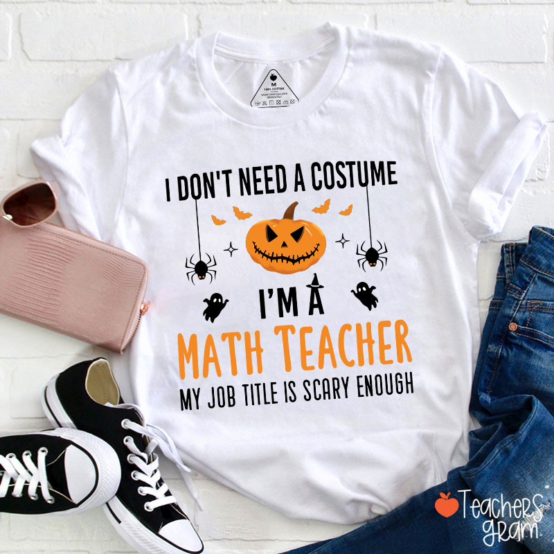 Personalized My Job Title Is Scary Enough T-Shirt