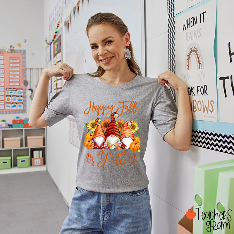 Happy Fall Y'all Gnome Teacher T-Shirt