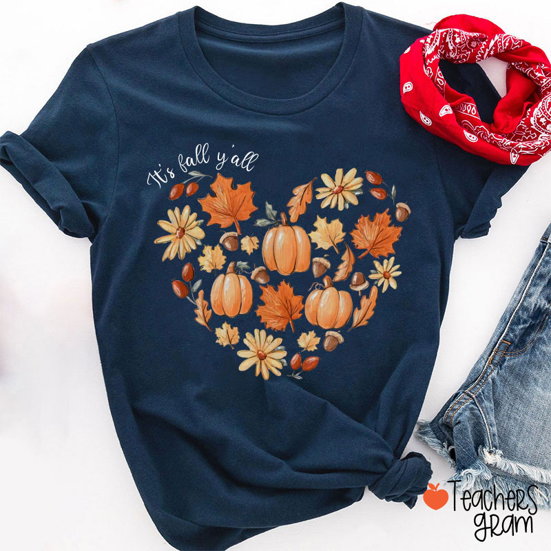 It's Fall Y'all The Heartbeat Of Fall Teacher T-Shirt