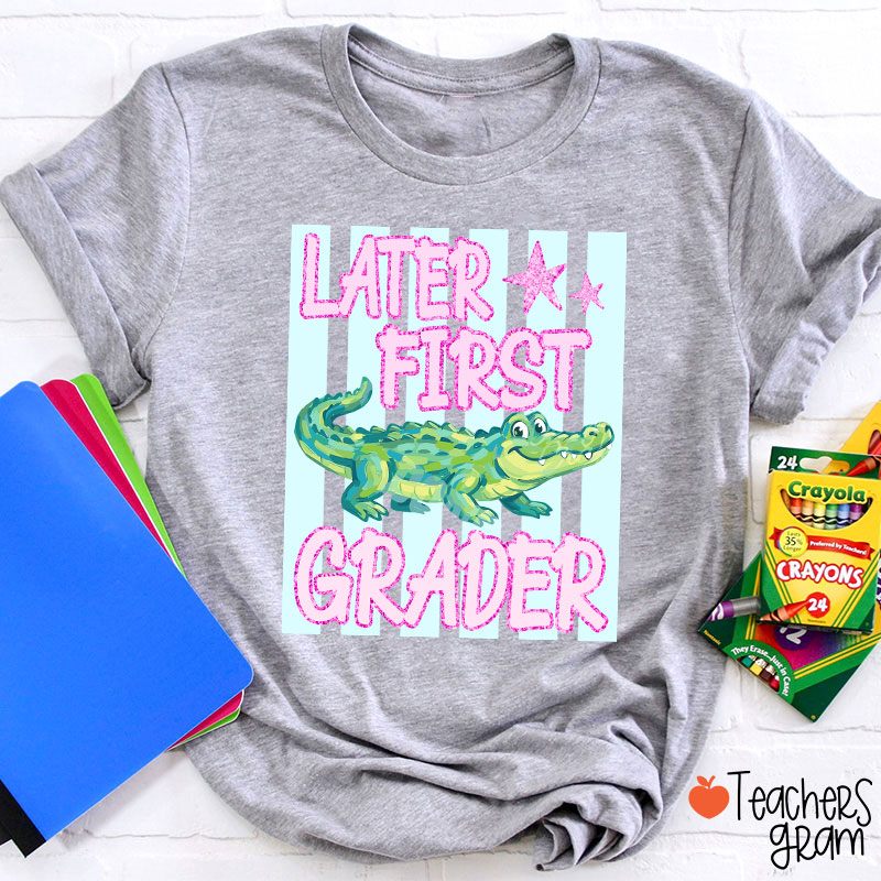 Personalized Grade Later Gator Teacher T-Shirt