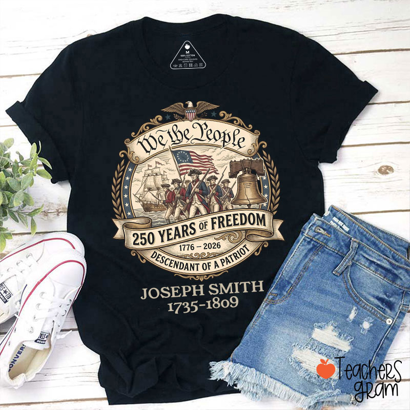 Personalized We The People Descendant Of A Patriot Teacher T-Shirt