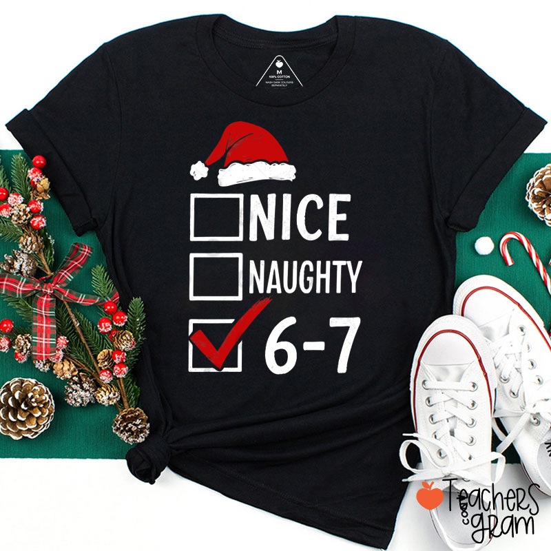 Nice Naughty 6-7 Teacher T-Shirt
