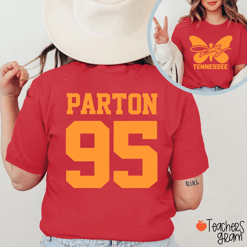 Dolly Tennessee Butterfly Parton 95 Teacher Two Sided  T-Shirt