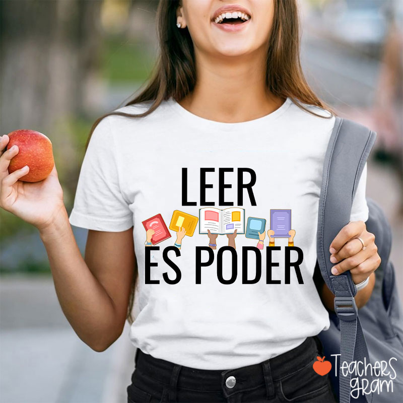 Leer Es Poder Spanish Teacher T-Shirt