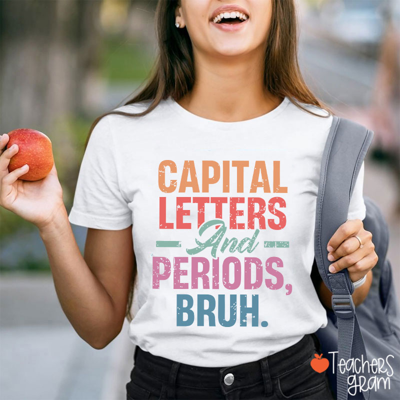 Retro Color Capital Letters And Periods Bruh Teacher T-Shirt