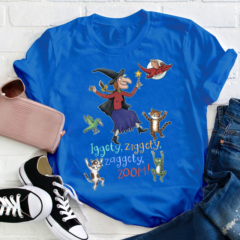 Room On The Broom Iggety Ziggety Teacher T-Shirt