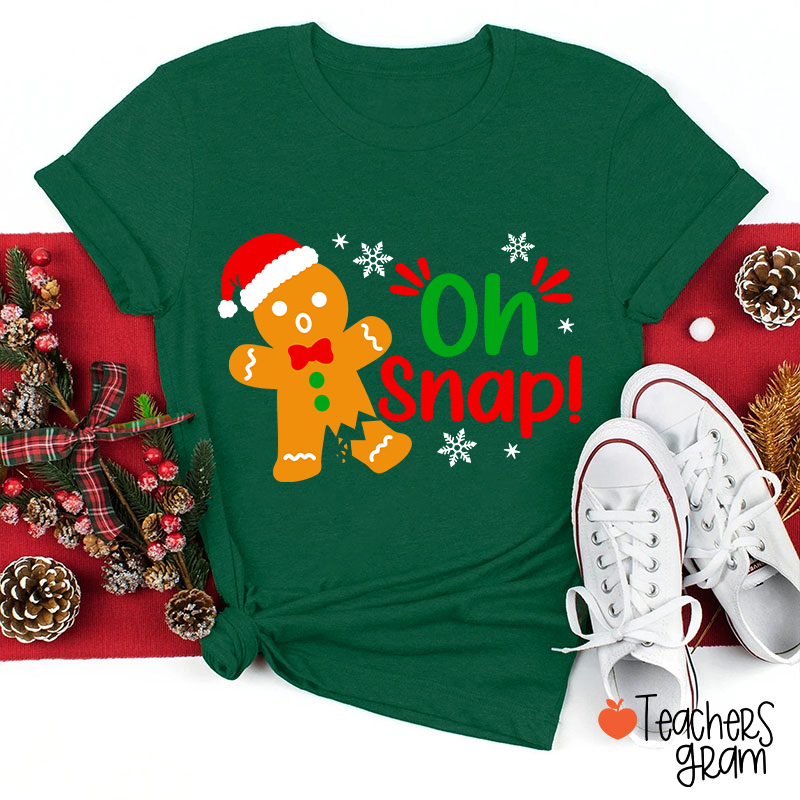 Oh Snap Broken Gingerbread Christmas Teacher T-Shirt