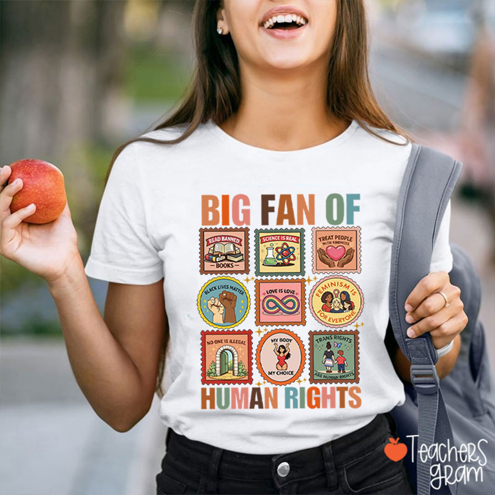 Big Fan Of Various Human Rights Teacher T-Shirt