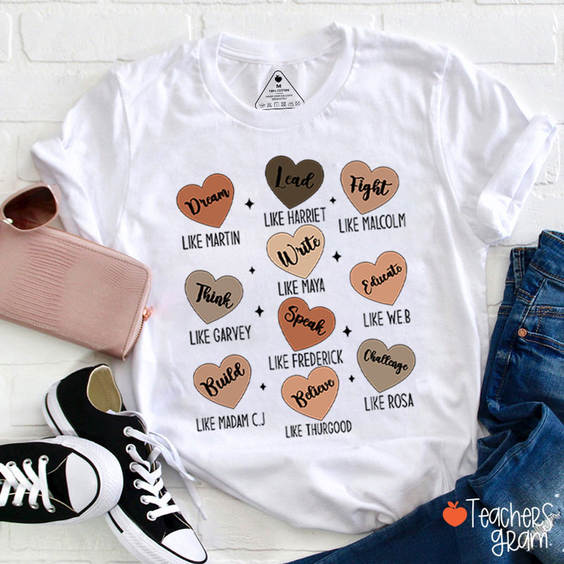 Dream Like Martin Lead Like Harriet Teacher T-Shirt