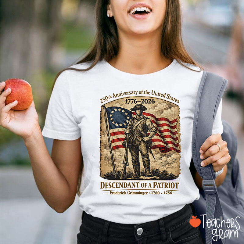 Personalized Descendant Of A Patriot Teacher T-Shirt