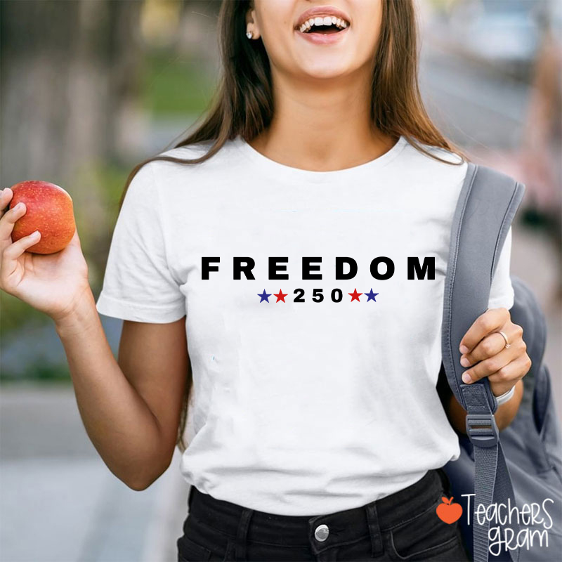 Freedom 250 Patriotic Teacher T-Shirt