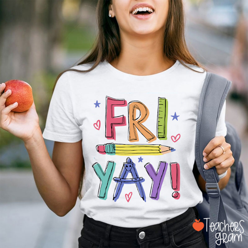 Happy Friyay Bruh Teacher T-Shirt