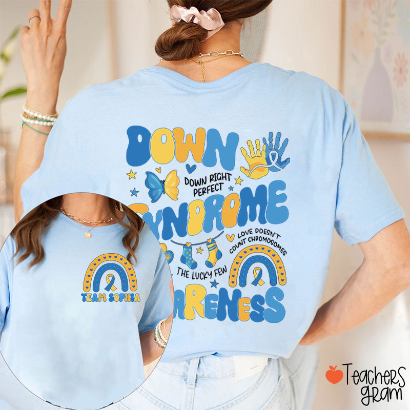 Personalized Name Down Syndrome Awareness Teacher Two Sided T-Shirt