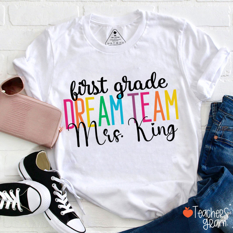 Personalized Back To School Dream Team Teacher T-Shirt