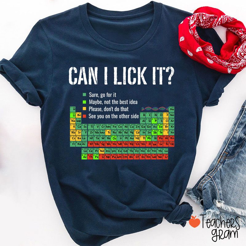 Can I Lick It Teacher T-Shirt
