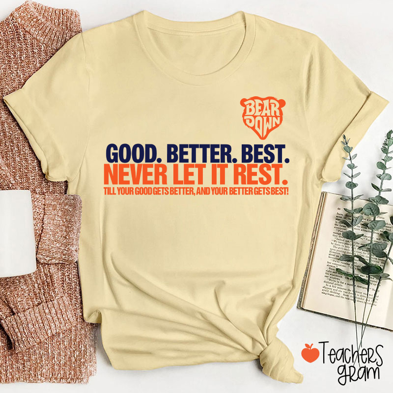 Chicago Football Good Better Best Teacher T-Shirt