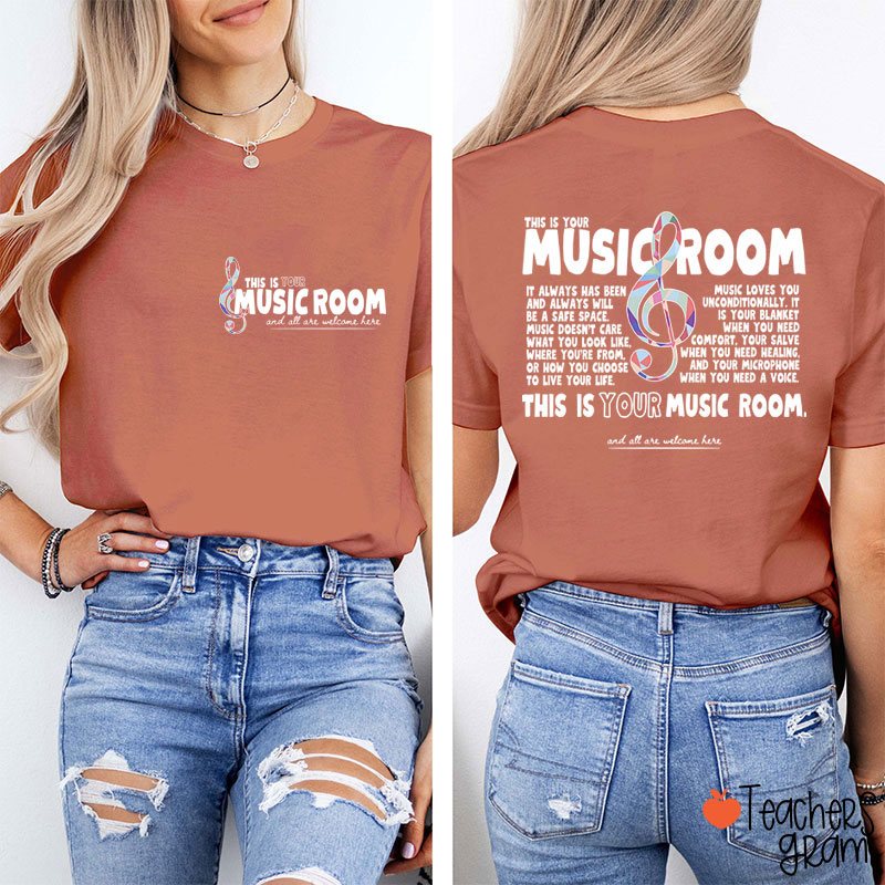 This Is Your Music Room Teacher Two Sided T-Shirt