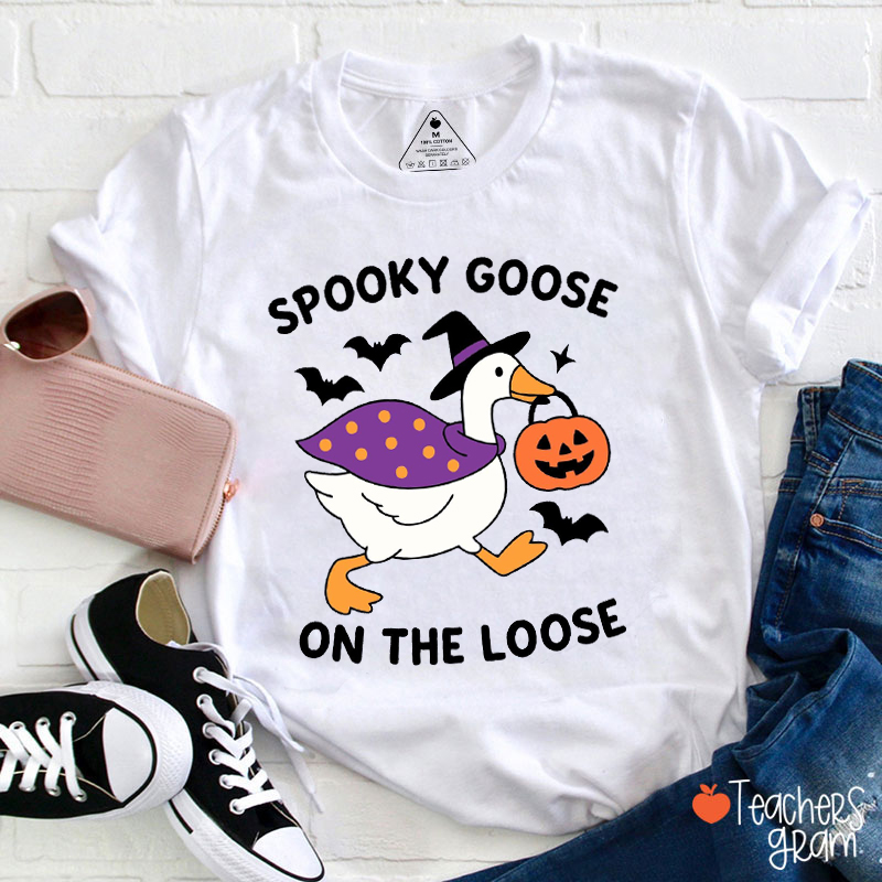 Spooky Goose On The Loose Teacher T-Shirt