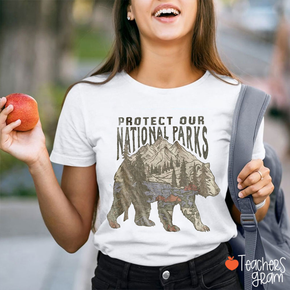 Protect Our National Parks Bear Teacher T-Shirt