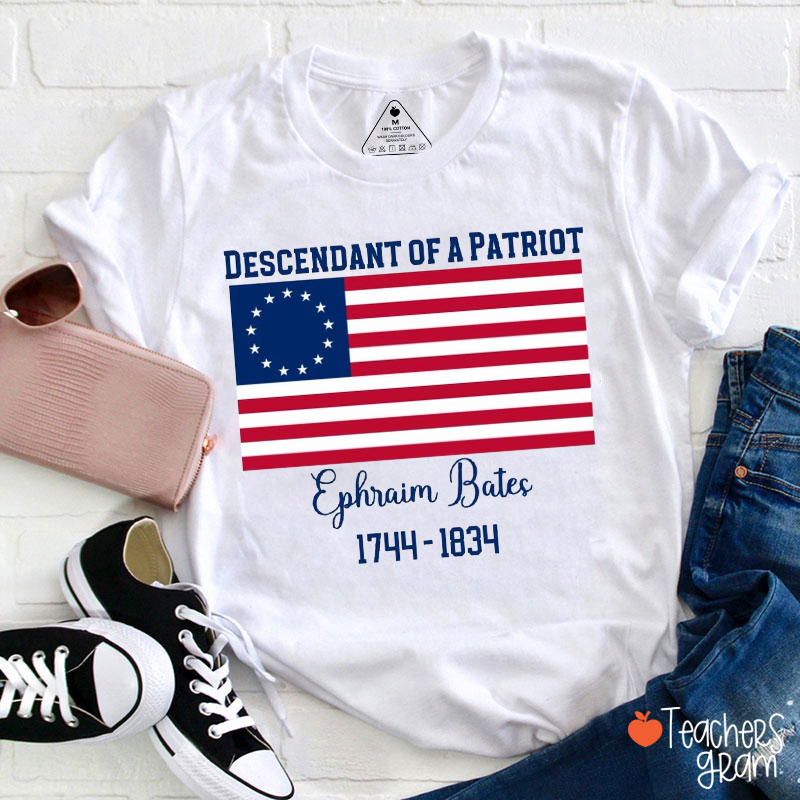 Personalized Descendant Of A Patriot Teacher T-Shirt