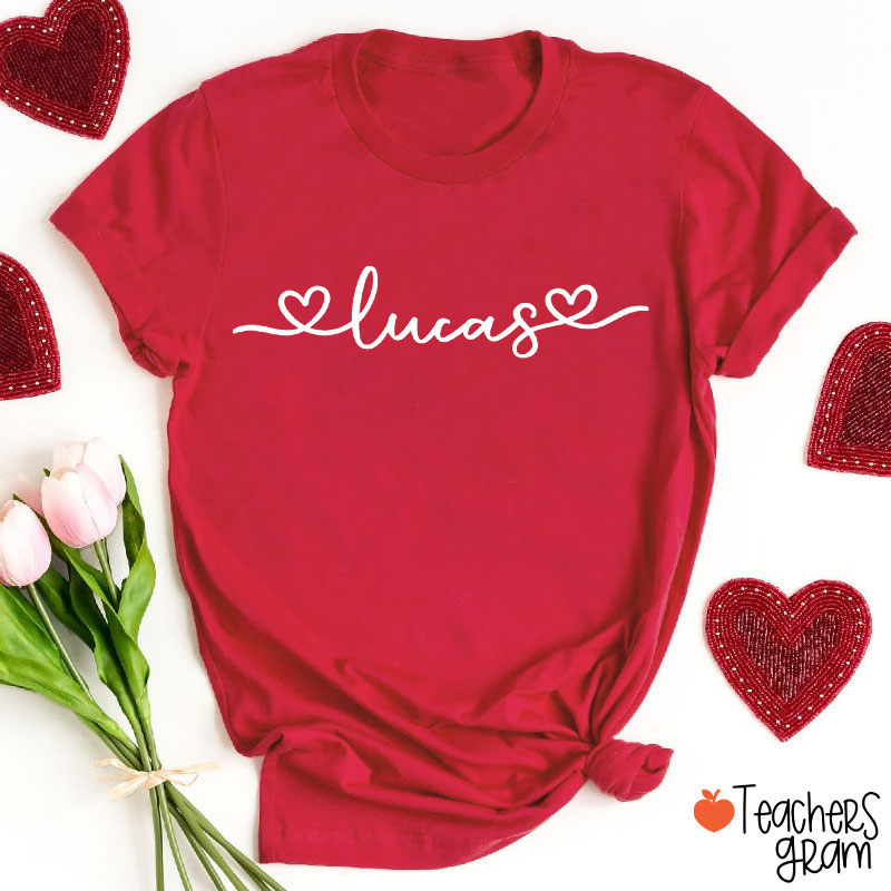 Personalized Name Heart Valentines Day Teacher T-Shirt