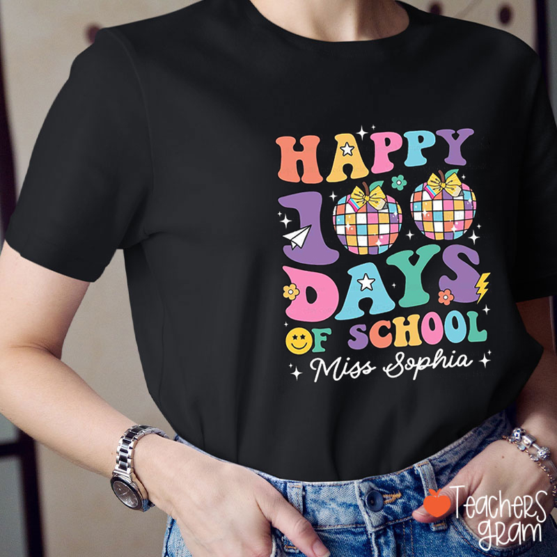 Personalized Name Happy 100 Days Of School Teacher T-Shirt