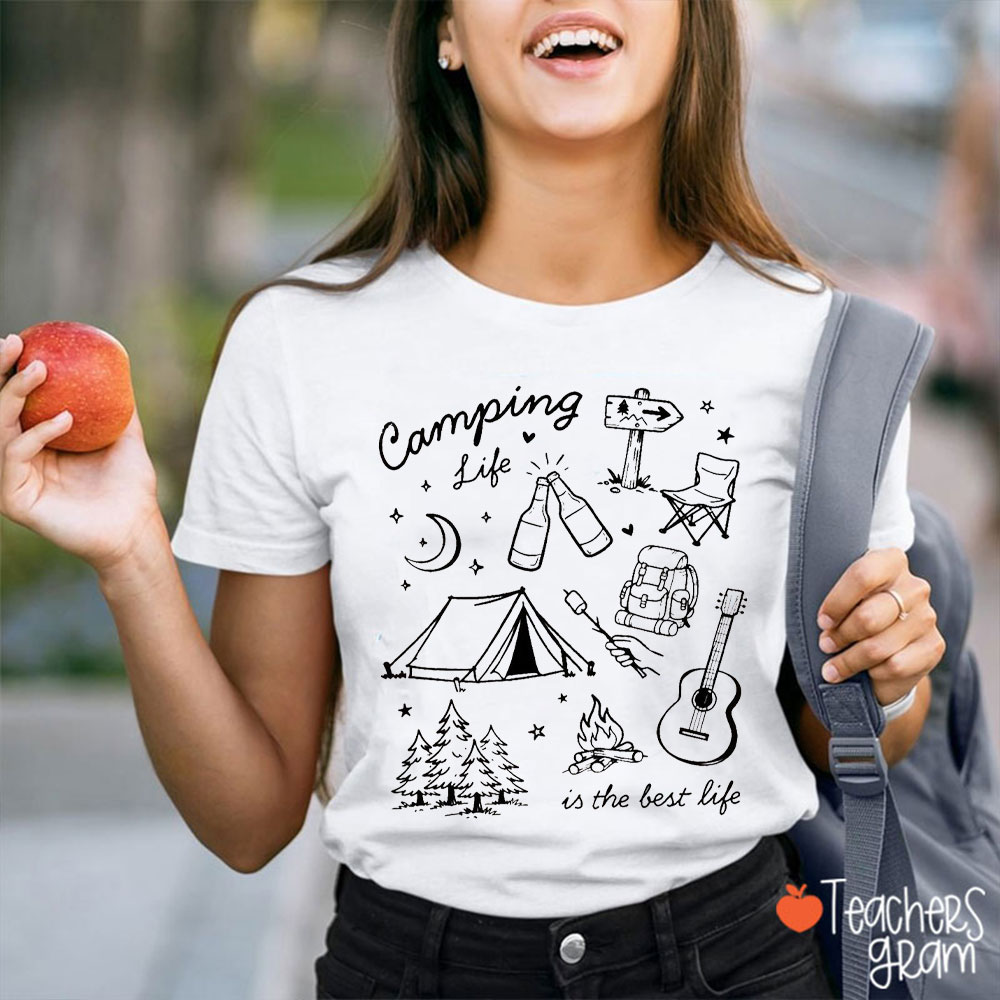 Camping Life Is The Best Life Teacher T-Shirt