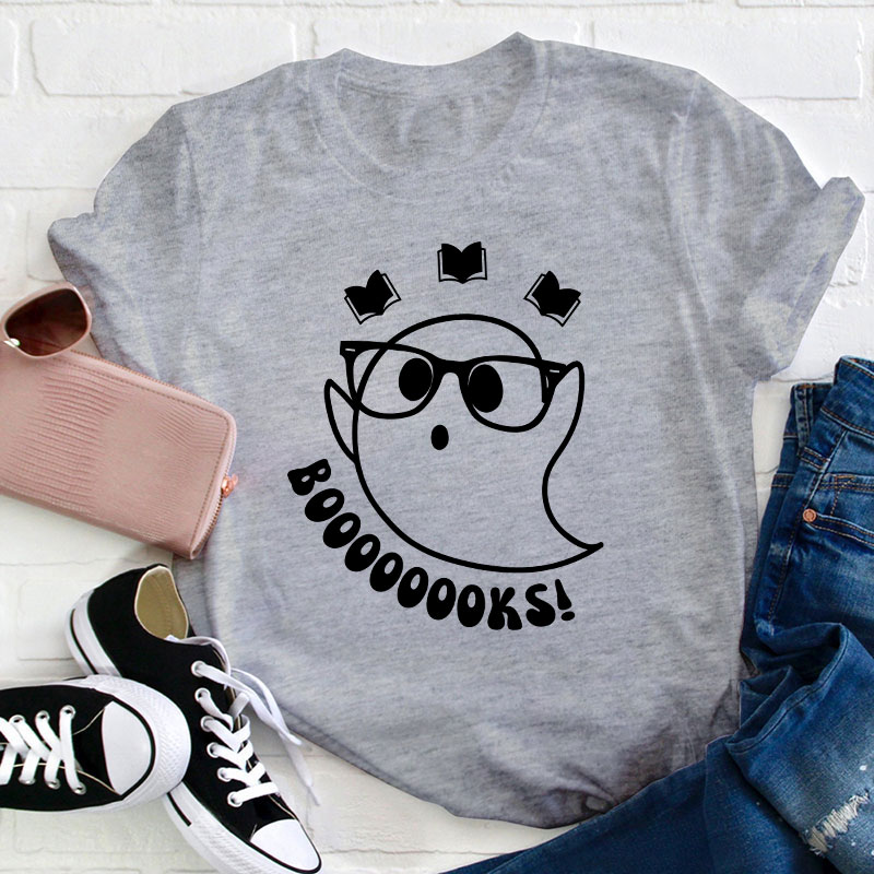 Boooooooks Teacher T-Shirt
