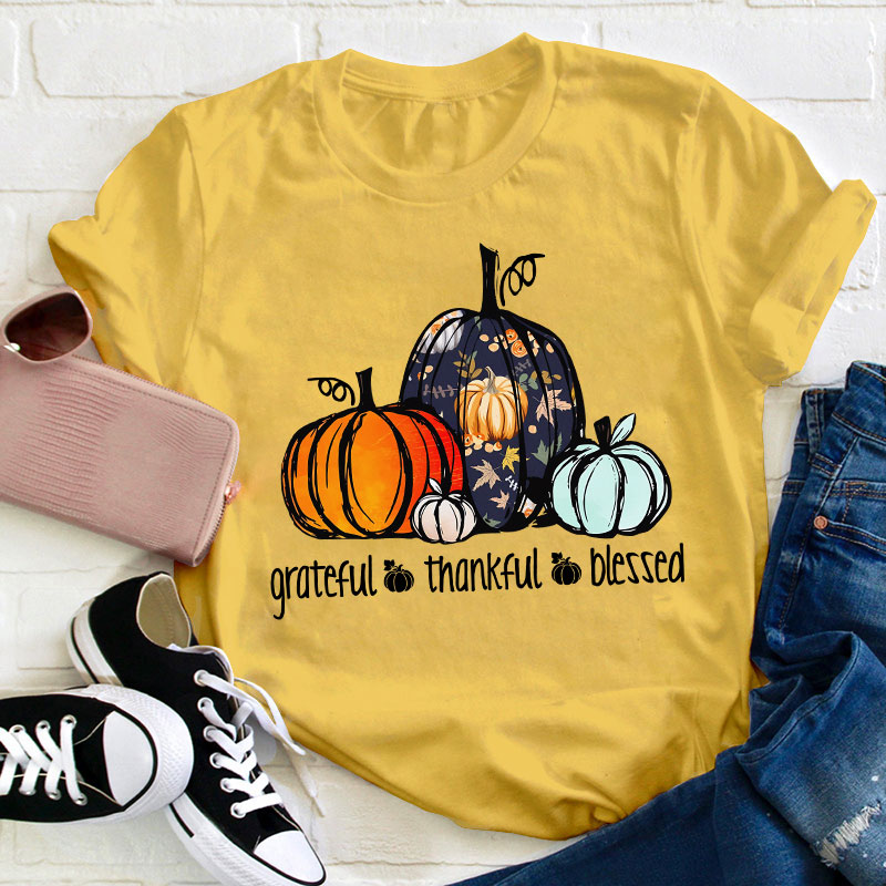 Grateful Thankful Blessed Teacher T-Shirt
