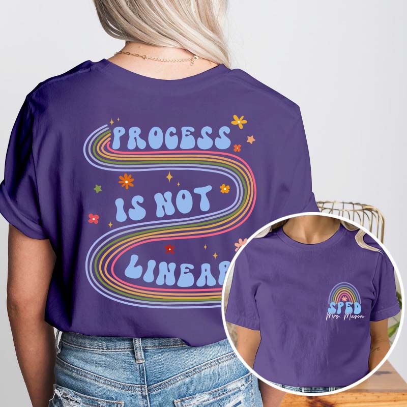 Personalized Process Is Not Linear Teacher Two Sided T-Shirt