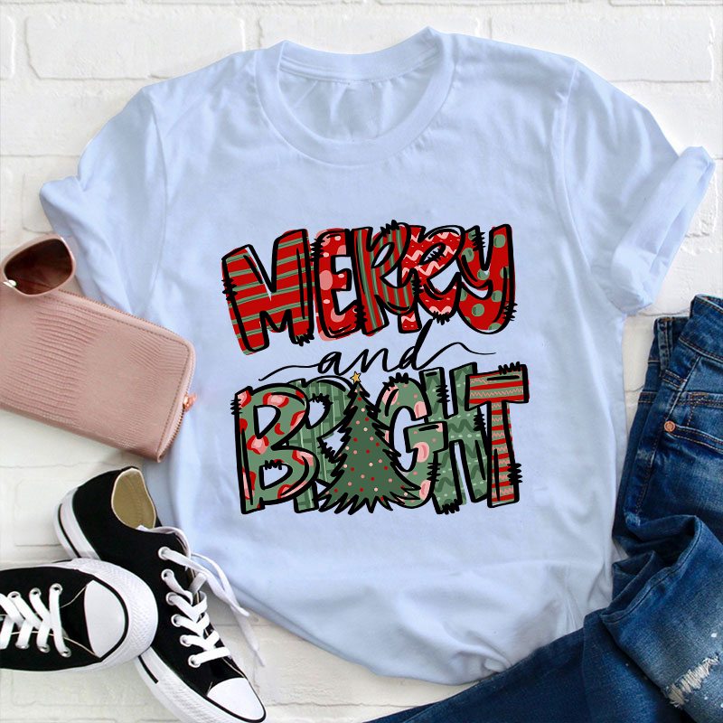 Merry And Bright Teacher T-Shirt