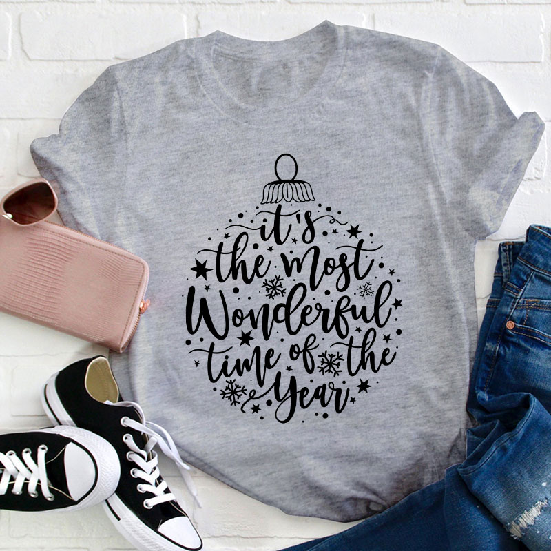 It's The Most Wonderful Time Of The Year Teacher T-Shirt
